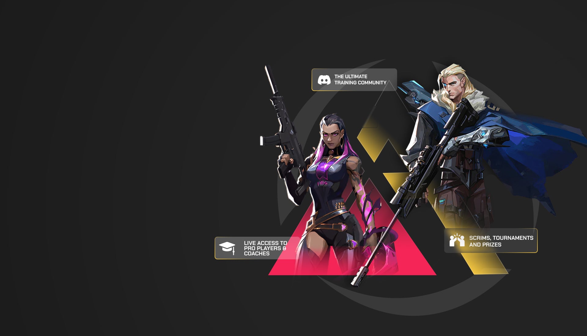 <span>Free Trial</span>START PLAYING<br> VALORANT LIKE<br> THE PROS.