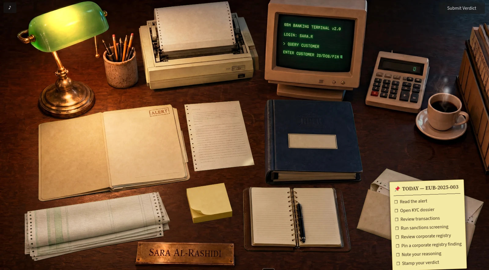 The Desk: a banking investigation workspace with a customer terminal, case file, and transaction records.